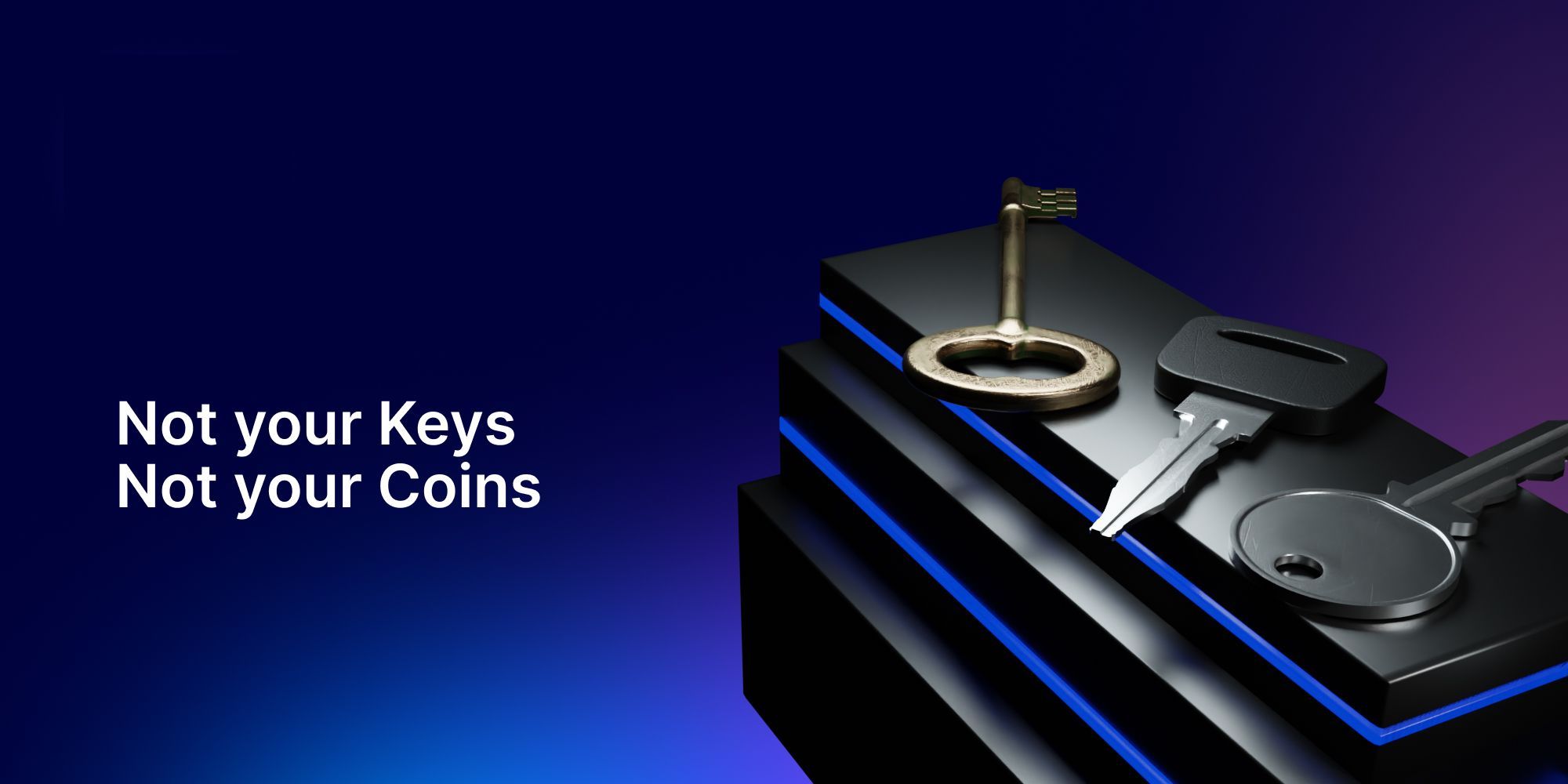 El poder detrás del lema: "Not your keys, not your cryptos" y su impacto en la cripto comunidad